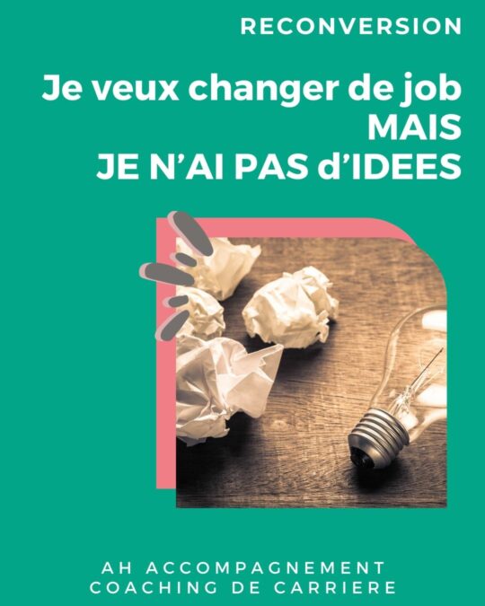 changer mais pas d'idées