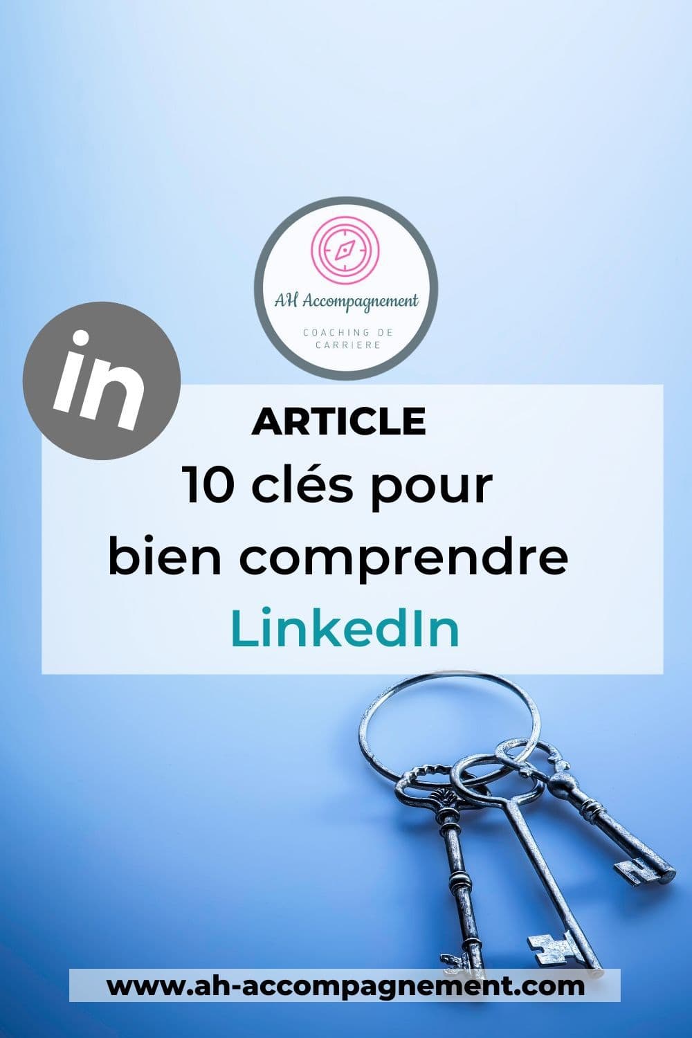 10 cles linkedin ah accompagnement