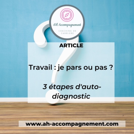 3 etapes auto diagnostic demission