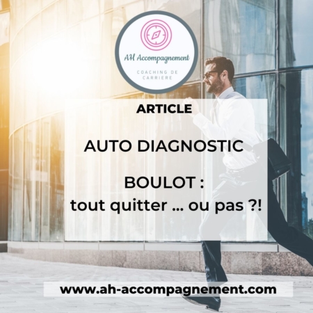 boulot tout quitter diagnostic