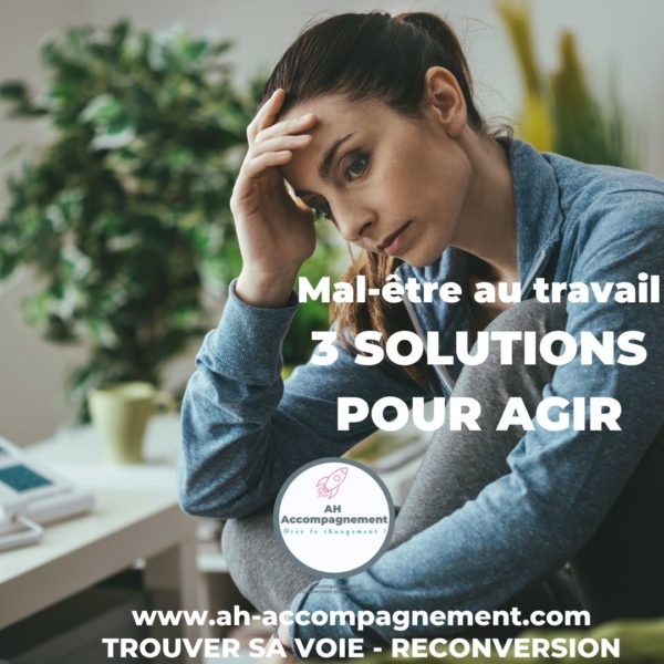 Mal être au travail 3 solutions pour agir