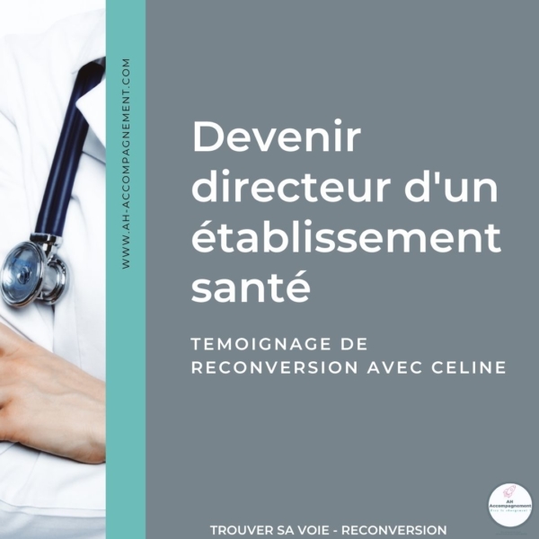 devenir directeur établissement santé reconversion