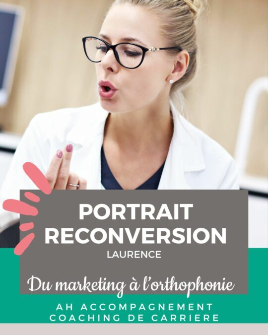 reconversion orthophoniste temoignage