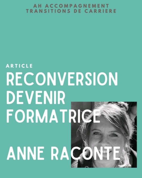 Témoignage reconversion devenir formateur Anne